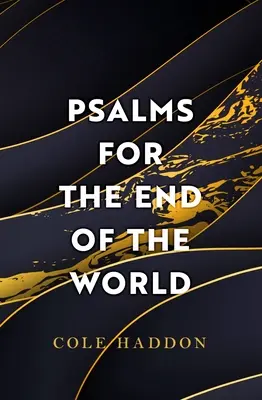 Psaumes pour la fin du monde - Psalms for the End of the World