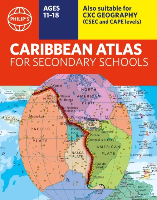 Atlas des Caraïbes de Philip pour les écoles secondaires - 8ème édition - Philip's Caribbean Atlas for Secondary Schools - 8th Edition