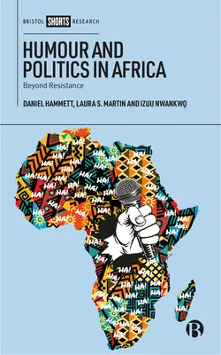 Humour et politique en Afrique : Au-delà de la résistance - Humour and Politics in Africa: Beyond Resistance
