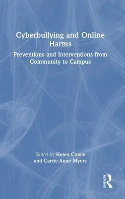 Cyberintimidation et préjudices en ligne : Préventions et interventions de la communauté au campus - Cyberbullying and Online Harms: Preventions and Interventions from Community to Campus