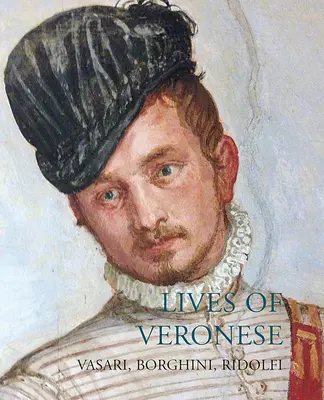 Vies de Véronèse - Lives of Veronese