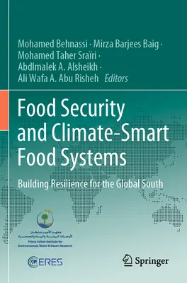 Sécurité alimentaire et systèmes alimentaires intelligents face au climat : Renforcer la résilience des pays du Sud - Food Security and Climate-Smart Food Systems: Building Resilience for the Global South