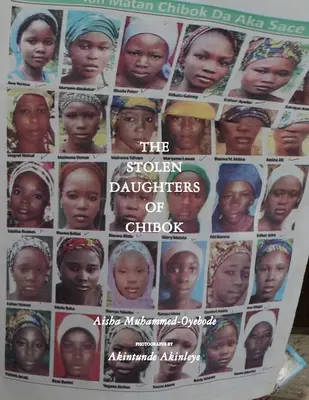 Les filles volées de Chibok - The Stolen Daughters of Chibok