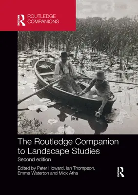 The Routledge Companion to Landscape Studies (en anglais) - The Routledge Companion to Landscape Studies