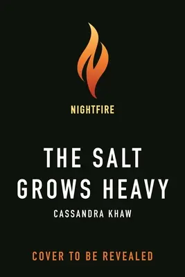 Le sel devient lourd - The Salt Grows Heavy