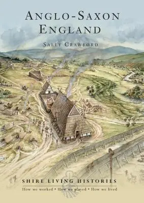 L'Angleterre anglo-saxonne - 400-790 - Anglo-Saxon England - 400-790