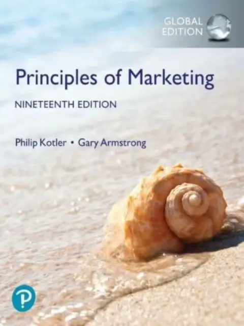 Principes de marketing, édition mondiale - Principles of Marketing, Global Edition