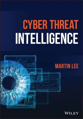 Renseignement sur les cybermenaces - Cyber Threat Intelligence