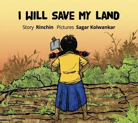 Je sauverai ma terre - I Will Save My Land