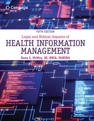 Aspects juridiques et éthiques de la gestion de l'information sur la santé - Legal and Ethical Aspects of Health Information Management