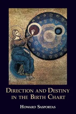 Direction et destin dans le thème de naissance - Direction and Destiny in the Birth Chart