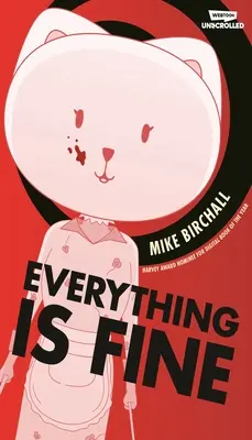 Everything Is Fine Volume One : A Webtoon Unscrolled Graphic Novel (Tout va bien, premier volume : une bande dessinée non illustrée) - Everything Is Fine Volume One: A Webtoon Unscrolled Graphic Novel