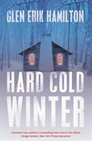 Un hiver rigoureux et froid - Hard Cold Winter