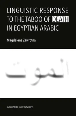 Réponse linguistique au tabou de la mort en arabe égyptien - Linguistic Response to the Taboo of Death in Egyptian Arabic