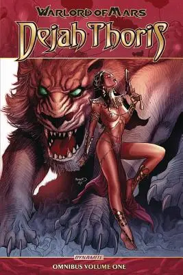 Le seigneur de la guerre sur Mars : Dejah Thoris Omnibus Vol. 1 - Warlord of Mars: Dejah Thoris Omnibus Vol. 1