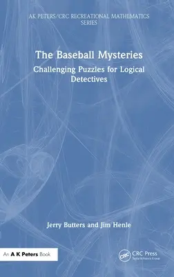 Les mystères du baseball : Des énigmes stimulantes pour les détectives logiques - The Baseball Mysteries: Challenging Puzzles for Logical Detectives