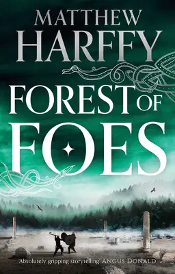 La Forêt des ennemis : Volume 9 - Forest of Foes: Volume 9