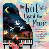 La fille qui a entendu la musique - Mahani Teave, la pianiste au rêve aussi grand qu'une île - Girl Who Heard the Music - Mahani Teave, The Pianist with a Dream as Big as an Island