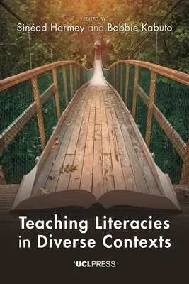 Enseigner la littératie dans divers contextes - Teaching Literacies in Diverse Contexts