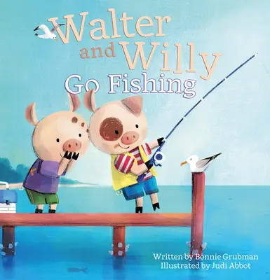 Walter et Willy vont à la pêche - Walter and Willy Go Fishing