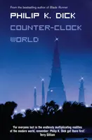 Le monde de la contre-horlogerie - Counter-Clock World
