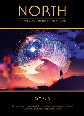 Le Nord : L'ascension et la chute du cosmos polaire - North: The Rise and Fall of the Polar Cosmos