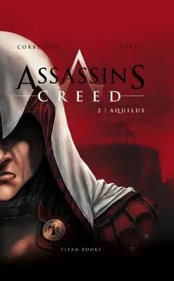 Assassin's Creed : Aquilus - Assassin's Creed: Aquilus