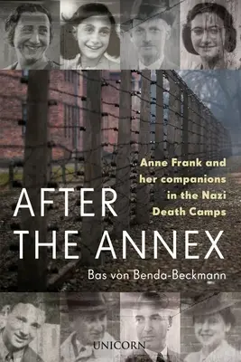Après l'annexe : Anne Frank, Auschwitz et au-delà - After the Annex: Anne Frank, Auschwitz and Beyond