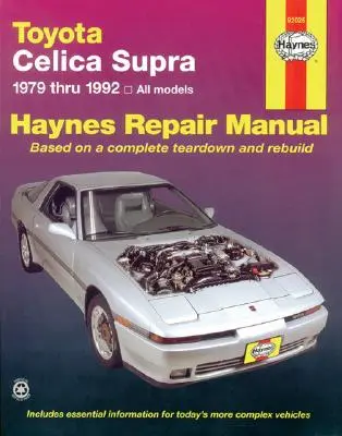 Toyota Celica Supra 1979-1992) Manuel de réparation Haynes (USA) - Toyota Celica Supra 1979-1992) Haynes Repair Manual (USA)