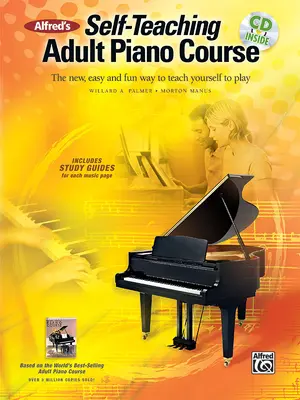 Alfred's Self-Teaching Adult Piano Course (en anglais) - Alfred's Self-Teaching Adult Piano Course