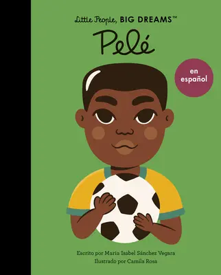 Pelé (édition espagnole) - Pele (Spanish Edition)