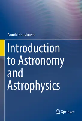 Introduction à l'astronomie et à l'astrophysique - Introduction to Astronomy and Astrophysics