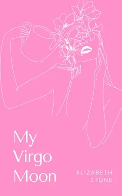 Ma lune vierge - My Virgo Moon