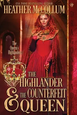 Le Highlander et la fausse reine - The Highlander & The Counterfeit Queen