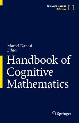 Manuel de mathématiques cognitives - Handbook of Cognitive Mathematics