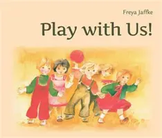 Jouez avec nous ! - Jeux sociaux pour les jeunes enfants - Play with Us! - Social Games for Young Children