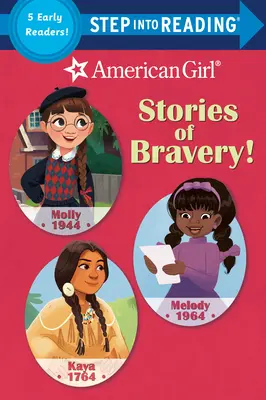 Histoires de bravoure ! (American Girl) - Stories of Bravery! (American Girl)