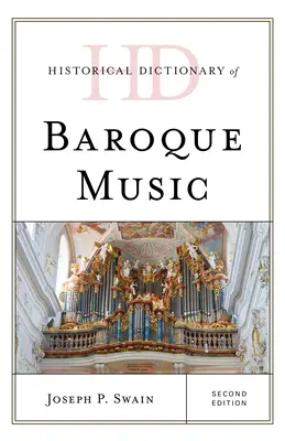 Dictionnaire historique de la musique baroque - Historical Dictionary of Baroque Music