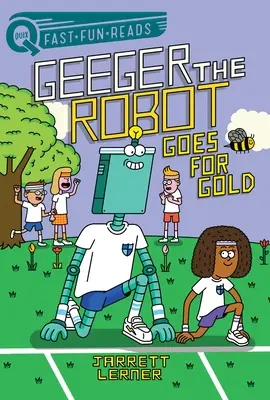En quête d'or : Geeger le robot - Goes for Gold: Geeger the Robot