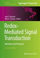 Transduction du signal médiée par l'oxydoréduction : Méthodes et protocoles - Redox-Mediated Signal Transduction: Methods and Protocols