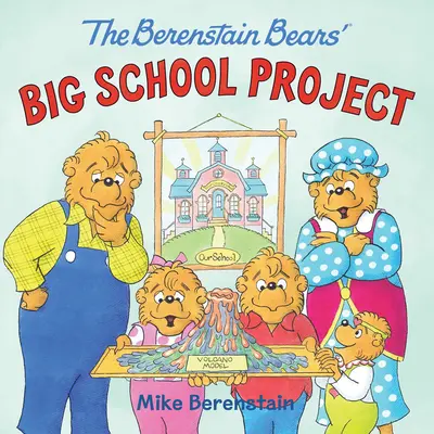 Le grand projet scolaire des Berenstain - The Berenstain Bears' Big School Project