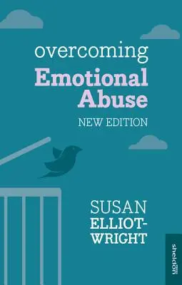 Surmonter les abus émotionnels - Overcoming Emotional Abuse