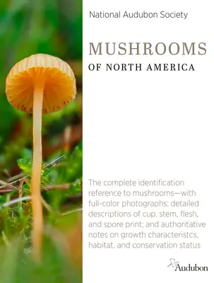 National Audubon Society Mushrooms of North America (en anglais) - National Audubon Society Mushrooms of North America