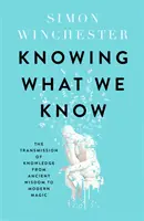 Savoir ce que l'on sait - Knowing What We Know