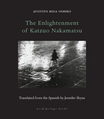 L'illumination de Katzuo Nakamatsu - The Enlightenment of Katzuo Nakamatsu