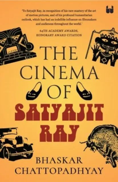 Le cinéma de Satyajit Ray - The - Cinema of Satyajit Ray