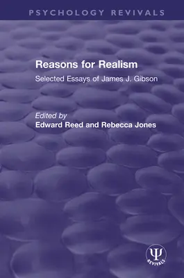 Les raisons du réalisme : Essais choisis de James J. Gibson - Reasons for Realism: Selected Essays of James J. Gibson