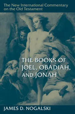 Les livres de Joël, d'Abdias et de Jonas - The Books of Joel, Obadiah, and Jonah
