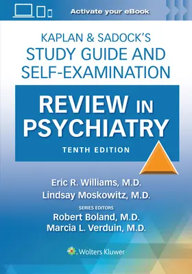 Kaplan & Sadock's Study Guide and Self-Examination Review in Psychiatry (en anglais) - Kaplan & Sadock's Study Guide and Self-Examination Review in Psychiatry