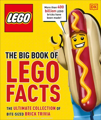 Le grand livre des faits Lego - The Big Book of Lego Facts